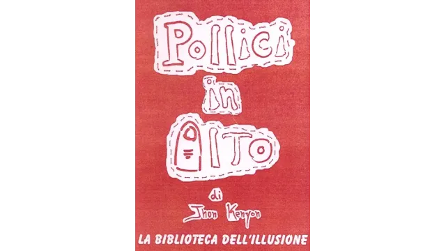 John Kenyon - Pollici in Alto (in Italian) - Magic Ebooks