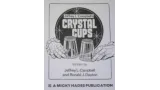Jeffrey L. Campbell and Ronald J. Dayton - Crystal Cups