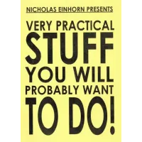 Nicholas Einhorn - Very Practical Stuff You Will Probably Want To Do