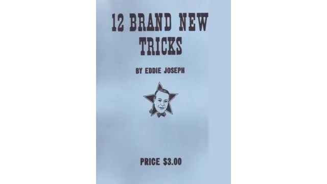 Eddie Joseph - 12 Brand New Tricks - Magic Ebooks