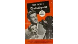 Paul Winchell - How to become a Ventriloquist