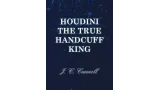 J.C. Cannell - Houdini the True Handcuff King