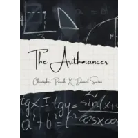 Christopher Parrish and Daniel Sutton – The Arithmancer