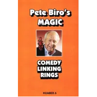 Pete Biro - Magic Vol 06 - Comedy Linking Rings