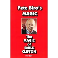 Pete Biro - Magic Vol 04 - The Magic of Emile Clifton