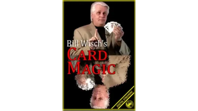 Bill Wisch - Card Magic - Magic DVDs