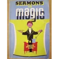 Harold Philmore Wells - Sermons in Magic