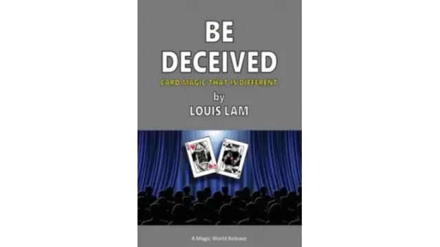 Be Deceived by Louis Lam - Magic Ebooks
