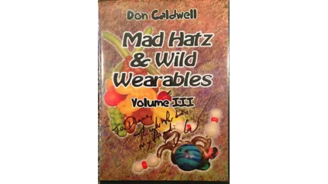 Don Caldwell - Mad Hats & Wild Wearables (1-3) DVD - Magic DVDs
