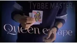 Tybbe master - Queen escape