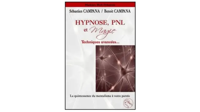 Campana Benoit – Hypnose PNL Et Magie - Magic Ebooks