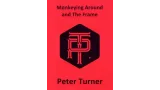Peter Turner - Monkeying Around and the Frame