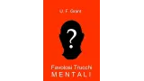 Ulysses Frederick Grant - Favolosi Trucchi Mentali (in Italian)