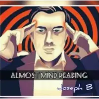 Joseph B - ALMOST MIND READING