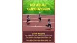 Geoff Williams - No Adult Supervision (Lecture Notes 1 & 2) - The lecture your mother never gave you (PDF+Video)