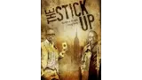 The Stick Up by Matthew Wright and Craig Petty