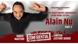 Magic Masters Confidential: Alain Nu Part 2