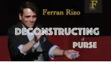 Ferran Rizo - Deconstructing a Purse